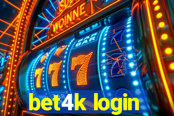 bet4k login